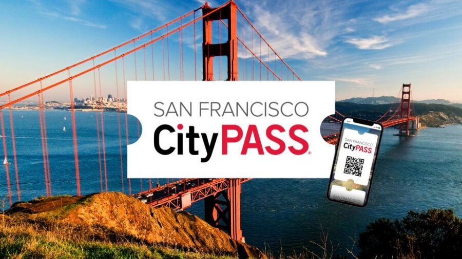 San Francisco CityPASS®: Save 46% at 4 Top Attractions - Key Things to Know Before You Go