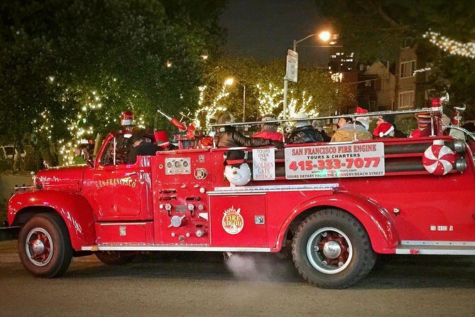 San Francisco Fire Engine Holiday Lights Tour - Key things to know before you go